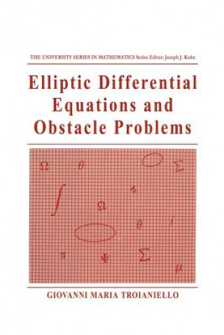 Könyv Elliptic Differential Equations and Obstacle Problems, 1 Giovanni Maria Troianiello