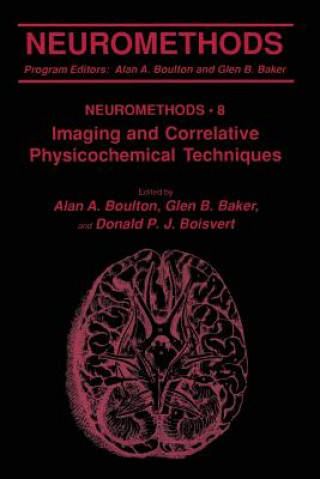 Kniha Imaging and Correlative Physicochemical Techniques Alan A. Boulton