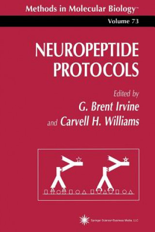 Kniha Neuropeptide Protocols G. Brent Irvine