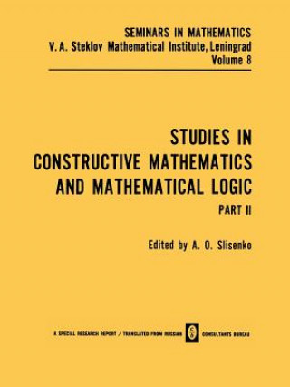 Książka Studies in Constructive Mathematics and Mathematical Logic Part 2 A. O. Slisenko