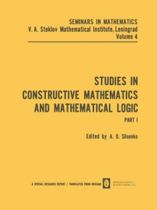 Książka Studies in Constructive Mathematics and Mathematical Logic A. O. Slisenko