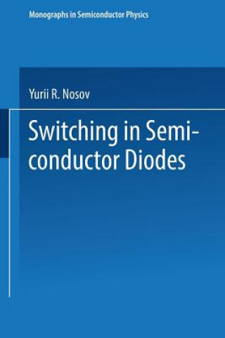 Livre Switching in Semiconductor Diodes Y.R. Nosov