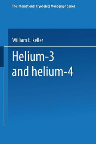 Könyv Helium-3 and Helium-4 W. E. Keller