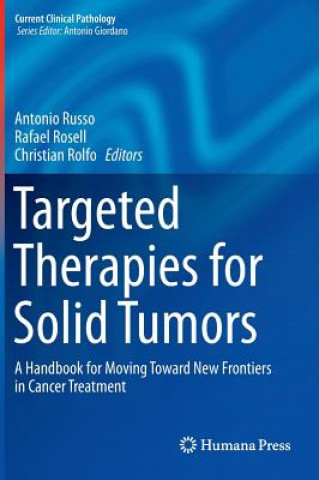 Knjiga Targeted Therapies for Solid Tumors Antonio Russo