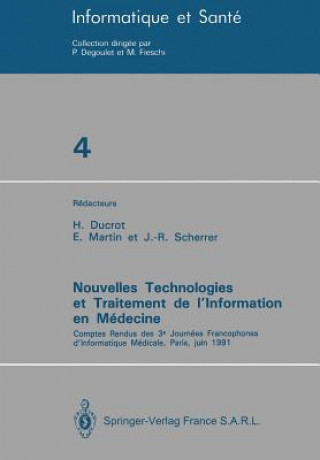 Carte Nouvelles Technologies et Traitement de l'Information en Medecine H. Ducrot