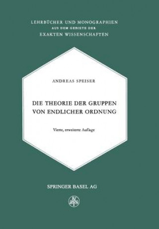 Kniha Theorie Der Gruppen Von Endlicher Ordnung Andreas Speiser