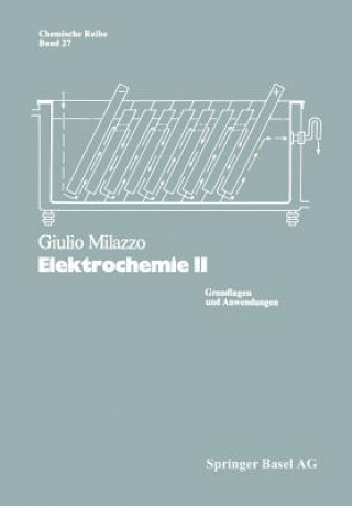 Könyv Elektrochemie G. Milazzo