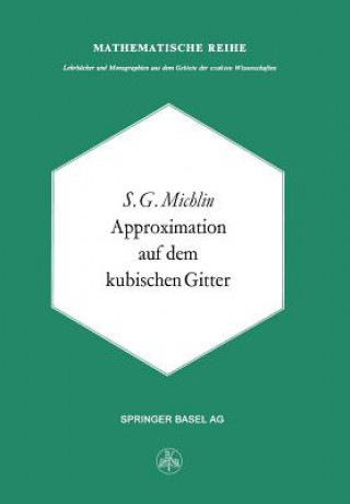 Buch Approximation Auf Dem Kubischen Gitter S. G. Michlin