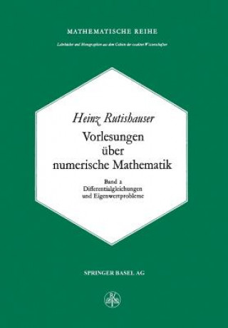 Carte Vorlesungen UEber Numerische Mathematik H. Rutishauser