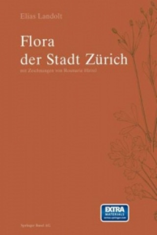 Kniha Flora der Stadt Zurich Elias Landolt