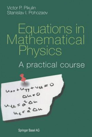 Livro Equations in Mathematical Physics V.P. Pikulin