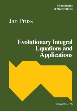 Könyv Evolutionary Integral Equations and Applications J. Prüss