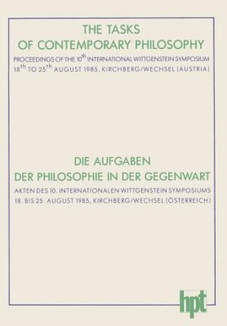 Carte Tasks of Contemporary Philosophy / Die Aufgaben Der Philosophie in Der Gegenwart Werner Leinfellner