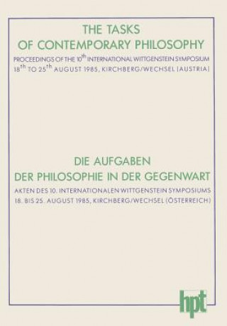 Kniha Tasks of Contemporary Philosophy / Die Aufgaben Der Philosophie in Der Gegenwart Werner Leinfellner