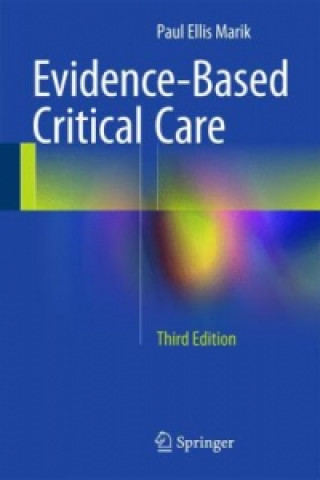 Könyv Evidence-Based Critical Care Paul Ellis Marik