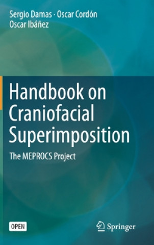 Knjiga Handbook on Craniofacial Superimposition Sergio Damas