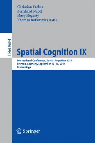 Książka Spatial Cognition IX Christian Freksa