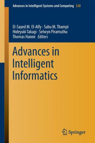 Carte Advances in Intelligent Informatics El-Sayed El-Alfy