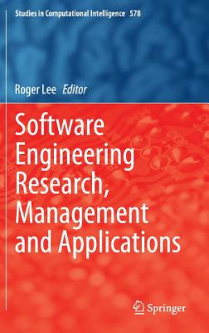 Kniha Software Engineering Research, Management and Applications Roger Lee