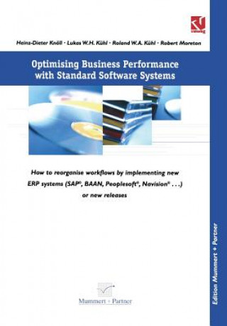 Könyv Optimising Business Performance with Standard Software Systems Heinz-Dieter Knöll