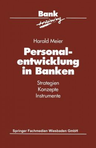 Kniha Personalentwicklung in Banken Harald Meier