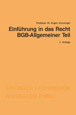 Knjiga Einfuhrung in Das Recht Bgb-Allgemeiner Teil Eugen Klunzinger