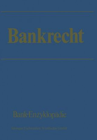 Kniha Bankrecht Dr. Werner Felkau