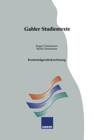 Könyv Kostentragerstuckrechnung Jürgen Christmann