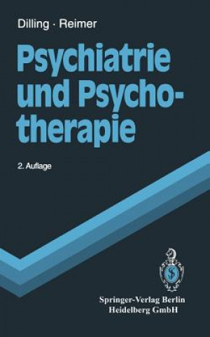 Kniha Psychiatrie Und Psychotherapie Horst Dilling