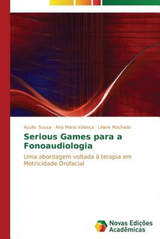 Carte Serious Games para a Fonoaudiologia Azuíla Sousa