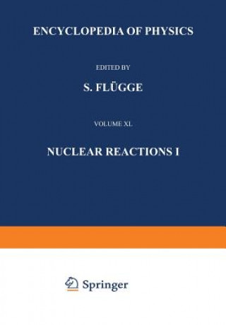 Kniha Nuclear Reactions I / Kernreaktionen I, 1 W. E. Burcham