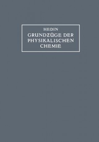 Kniha Grundz ge Der Physikalischen Chemie in Ihrer Beziehung Zur Biologie S.G. Hedin