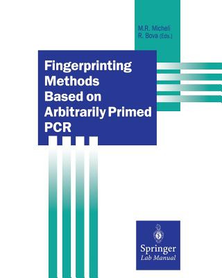 Kniha Fingerprinting Methods Based on Arbitrarily Primed PCR, 1 Maria R. Micheli