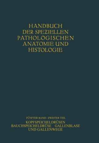 Βιβλίο Kopfspeicheldrusen. Bauchspeicheldruse. Gallenblase Und Gallenwege W. Fischer