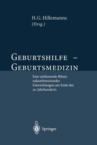 Książka Geburtshilfe -- Geburtsmedizin H.G. Hillemanns