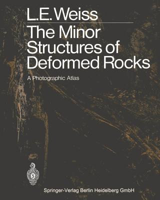 Carte Minor Structures of Deformed Rocks Lionel E. Weiss