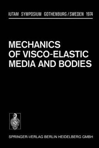 Книга Mechanics of Visco-Elastic Media and Bodies, 1 J. Hult