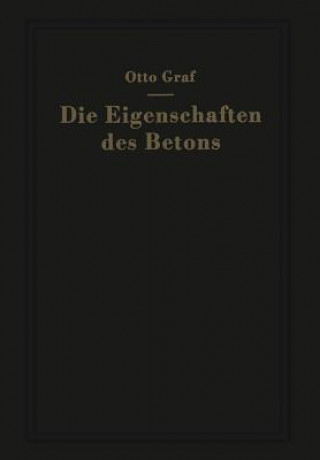 Könyv Eigenschaften Des Betons Otto Graf