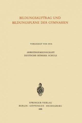 Kniha Bildungsauftrag Und Bildungsplane Der Gymnasien Heinrich Hörlein