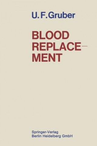 Knjiga Blood Replacement Ulrich F. Gruber