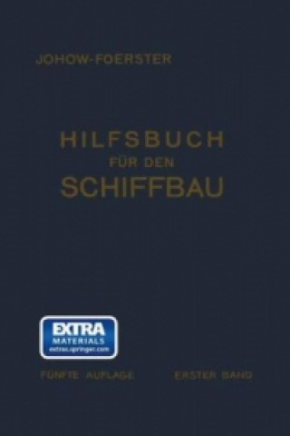 Livre Hilfsbuch fur den Schiffbau NA Johow