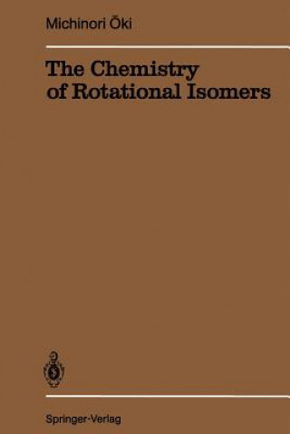 Kniha Chemistry of Rotational Isomers Michinori Oki