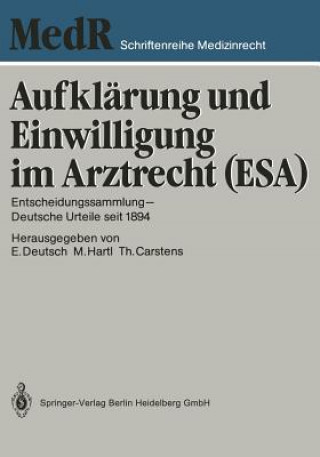 Kniha Aufklarung Und Einwilligung Im Arztrecht (Esa) jur. Thomas Carstens