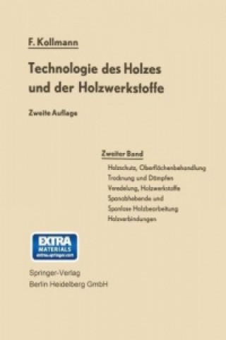 Książka Technologie des Holzes und der Holzwerkstoffe, 2 Franz Kollmann