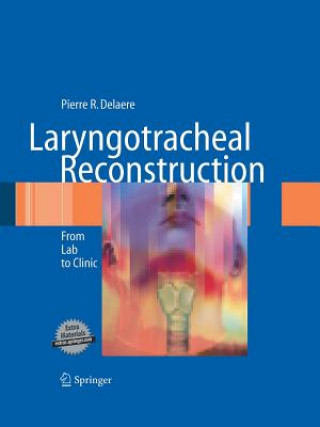 Kniha Laryngotracheal Reconstruction, 1 Pierre R. Delaere
