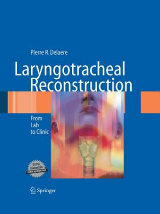 Buch Laryngotracheal Reconstruction, 1 Pierre R. Delaere