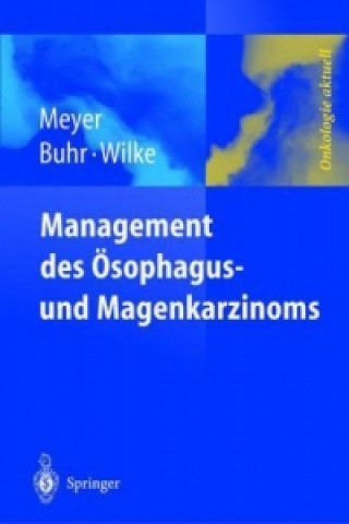 Knjiga Management des Magen- und Osophaguskarzinoms H.-J. Meyer