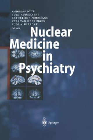 Kniha Nuclear Medicine in Psychiatry Andreas Otte