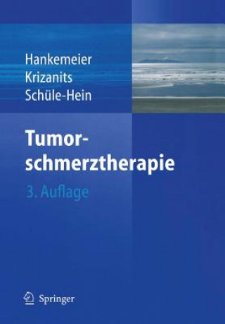 Könyv Tumorschmerztherapie Ulrich B. Hankemeier