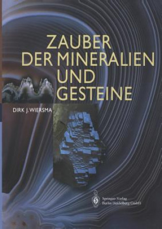 Kniha Zauber der Mineralien und Gesteine, 1 Dirk Siersma